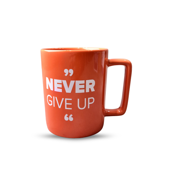 Never Give Up Mug