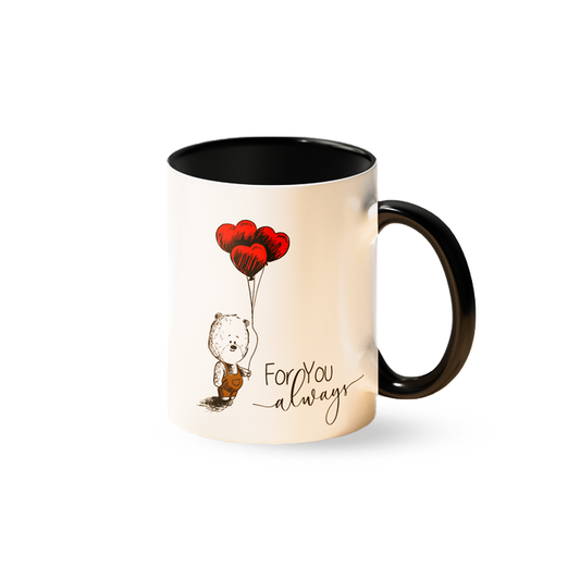 For You Alway Cute Teddy Bear Mug