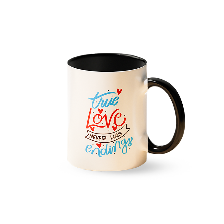 True Love Never Has Endings Mug