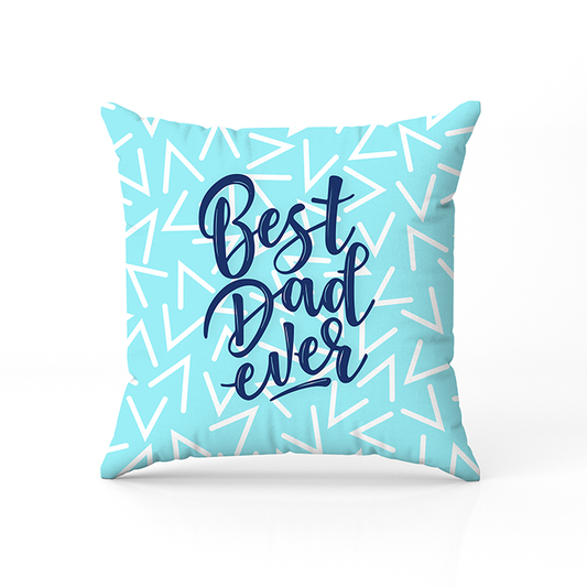 Bes Dad Ever Cushion