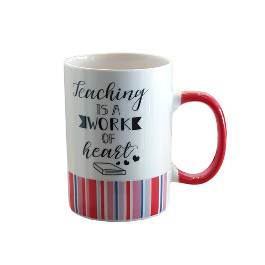 Teaching Is A Work Of Heart Mug