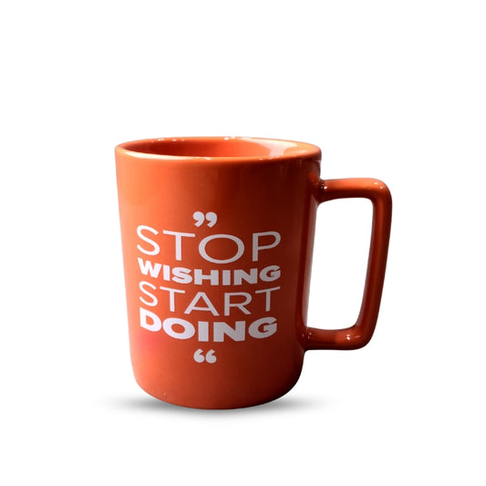 Stop Wishing Start Doing Mug